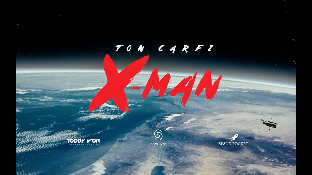 Ton Carfi - X-Man [Clipe Oficial]