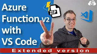 Deploy an Azure Function V2 to unzip automatically your files with Visual Studio Code