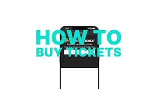 How to Buy Tickets
