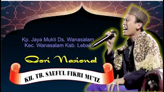 Download 🔴Qori Nasional KH. TB . Saeful Fikri Mu'iz dari Banten MP3