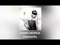 Agnes Monica - Matahariku (Official Audio)