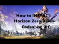How To Instal Horizon Zero Dawn-Codex
