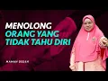 Download Lagu Bagaimana Sikap Kita Jika Menolong Orang Tapi yang Ditolong Tidak Tahu Diri? | Rumah Mamah Dedeh
