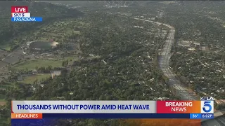 High heat leads to rolling power outages in Pasadena area