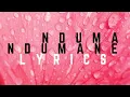 Mawhoo, Kabza Da Small, Dj Maphorisa - Nduma Ndumane(Lyrics)