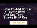 How to add border in text in html and css text stroke html css