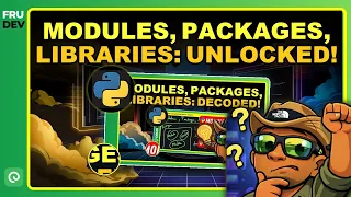 Python Modules vs Packages vs Libraries Complete Guide for Every Developer