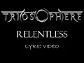 Triosphere - Relentless - 2014 - Lyric Video