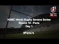 HSBC World Rugby Sevens Series 2019 - Paris Day 1