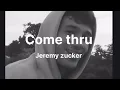 Download Lagu Come thru- Jeremy Zucker #lyrics #songlyrics #song #edit #comethru #jeremyzucker