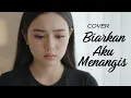 Lagu BIARKAN AKU MENANGIS – Tommy J Pisa | Cover RESKYMUSIC