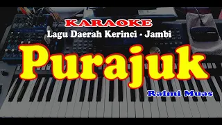 Download Lagu Daerah Kerinci - PURAJUK - Ralmi Muas - KARAOKE MP3
