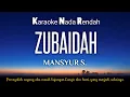 Zubaidah~Mansur S Karaoke Lower Key Nada Rendah HD HQ