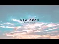 Download Lagu Syahadah - Faizal Tahir Lirik