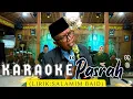 Lagu Karaoke Pasrah - Sholawat Rebana Walisongo Sragen | H. Ma'ruf Islamuddin