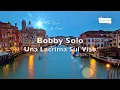 Download Lagu ❤️ Bobby Solo -Una Lacrima Sul Viso ( LETRA/TRADUÇÃO) 1964