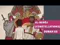 Download Lagu Surah 85:  Surah Al-Buruj (Constellations) - سورة البروج