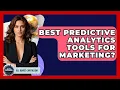 Best Predictive Analytics Tools For Marketing - All About Capitalism