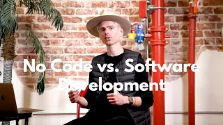 No Code vs Software Development - Which Is Best