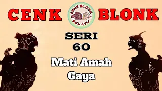 Download Wayang Cenk Blonk Seri 60. Mati Amah Gaya MP3