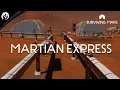 Building the Martian Express - Made by LukeHro and Silva Tutorial Surviving Mars
