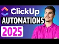 Master ClickUp Automations in 2025 With Tips Examples