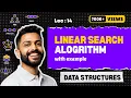 Lec-14 Linear Search in Data Structure by Mam Time Complexity