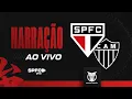 Download Lagu BRASILEIRÃO 2025 | SÃO PAULO X ATLÉTICO-MG | SPFC PLAY