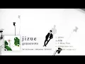 jizue『grassroots』 全曲 試聴トレイラー