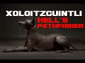 Xoloitzcuintli Facts - Hell s Pathfinder