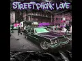 STREET PHONK LOVE