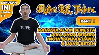 Download MATERI RK TERBARU | Lakukan ini Segera!!! | Rahasia Semesta Jika Anda Ingin Segera Punya Banyak Uang MP3