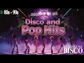 Disco and Pop 80s - 90s Hits 🎶✨Legendary Disco Times 🕺💃