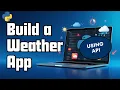 Build a Weather Webapp Using API Python Project 2026