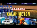 Lagu KARAOKE KALAH WETON - VERSI NEW ASTINA