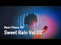 Download Lagu Danbi (Sweet Rain) - Best Piano Of Sweet Rain Vol.02
