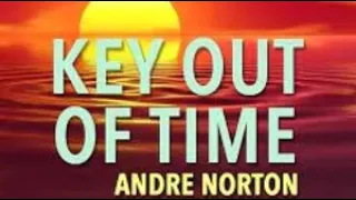 Download Andre Norton - Key Out Of Time (4/18) Storm Menace MP3