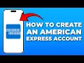 How to Create an American Express AMEX Account 2026 Full Guide