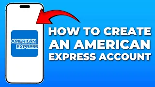 How to Create an American Express AMEX Account 2026 Full Guide