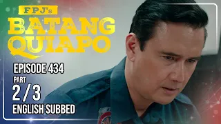 fpjs batang quiapo full episode 434 part 2 3 eng sub