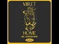 Premiere: MiRET - Home (Lui Mafuta Remix) [MuMa]
