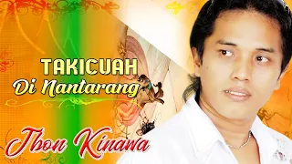 pop minang jhon kinawa takicuah di nan tarang