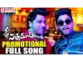 Download Lagu S/o Satyamurthy || Promotional Song || Allu Arjun, Devi Sri Prasad, Samantha, Trivikram