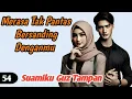 Lagu Merasa Tak Pantas Bersanding Denganmu❗54