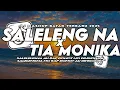 Download Lagu DJ SALELENG NA x OH DEK TIA MONIKA VIRAL DITIKTOK!!!!! DJ BATAK TERBARU 2025