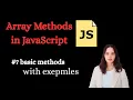 9 Essential JavaScript Array Methods Explained with Examples