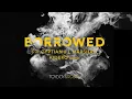 Toyboy & Robin - Borrowed ft Gyptian & L Marshall (Kideko Remix)
