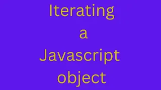 Iterating a Javascript Object