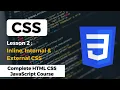 CSS Tutorial Inline Internal External CSS Complete HTML CSS JavaScript Course