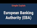 Download Lagu The European Banking Authority (EBA): What It Is, How It Works?